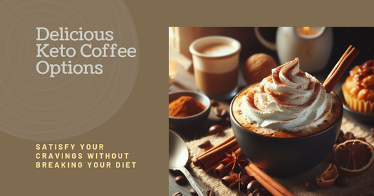 The Most Delish Keto Coffee Options