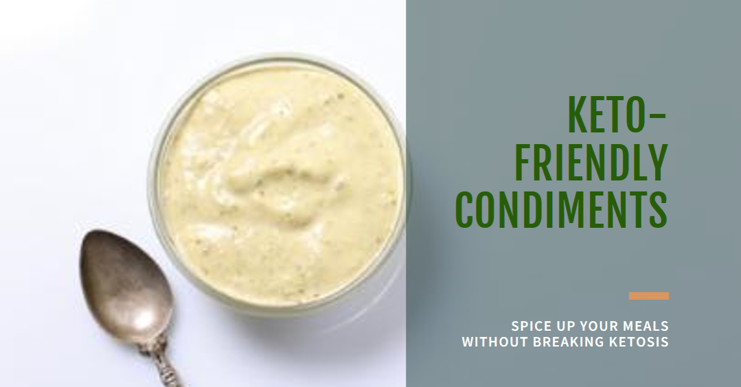 What Condiments Can You Eat on Keto? KetoGoods