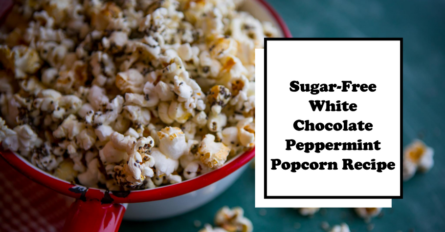 Sugar-Free White Chocolate Peppermint Popcorn Recipe